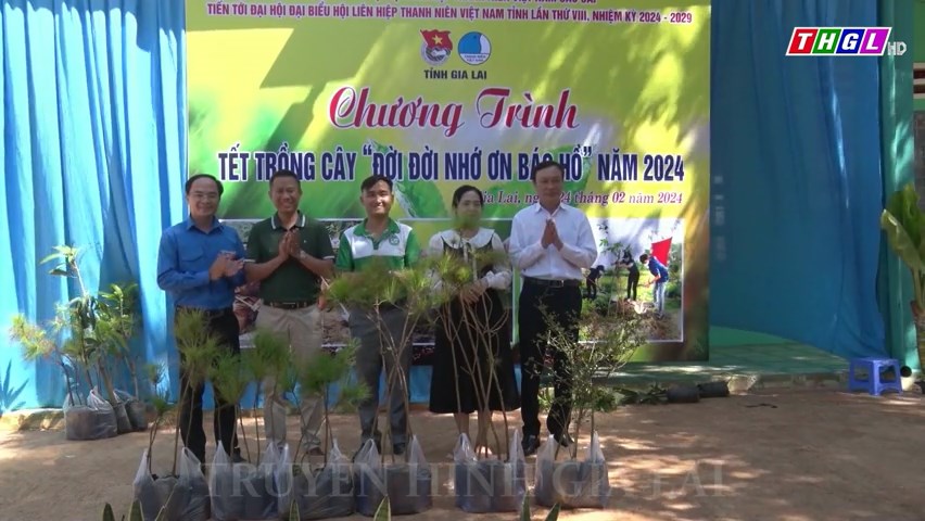 Đoàn Thanh niên tỉnh Gia Lai tổ chức hưởng ứng Tết trồng cây “Đời đời nhớ ơn Bác Hồ” năm 2024