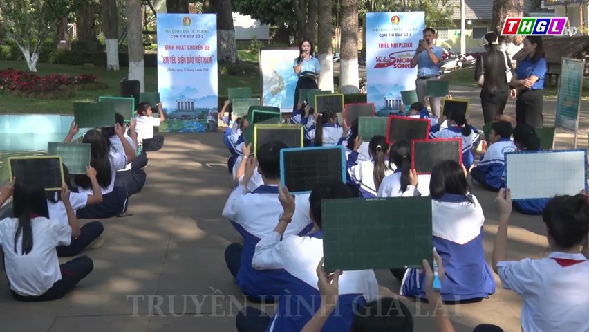 Hội đồng Đội TP.Pleiku tổ chức sinh hoạt chuyên đề “Em yêu biển đảo Việt Nam”