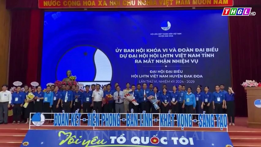 Đại hội Hội LHTN Việt Nam huyện Đak Đoa lần thứ VI, nhiệm kỳ 2024-2029