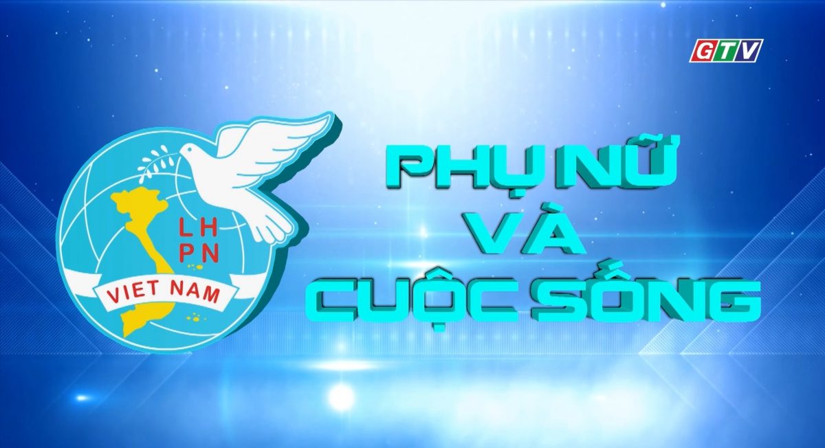 CM Phụ nữ và cuộc sống 2-9-2025