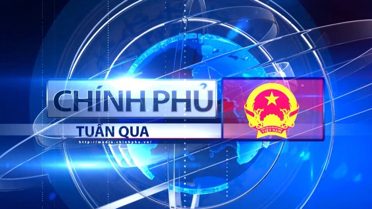 Bản tin chính phủ tuần qua 5-10-2025